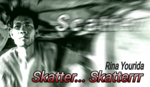 SKATTER… SKATTERRR…